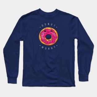 Do nut worry (Donnut) Long Sleeve T-Shirt